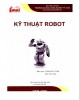 Giáo trình Kỹ thuật robot (sử dụng cho bậc Đại học): Phần 1
