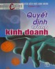 Ebook Quyết định trong kinh doanh: Phần 1