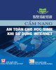 Cẩm nang an toàn khi sử dụng Internet cho học sinh: Phần 1