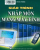 Giáo trình Nhập môn mạng máy tính (Tái bản lần thứ hai): Phần 1