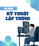 Bài giảng Kỹ thuật lập trình - Chương 1: Tổng quan về kỹ thuật lập trình