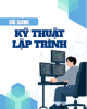 Bài giảng Kỹ thuật lập trình - Chương 3: Vào/ra dữ liệu và các cấu trúc điều khiển chương trình