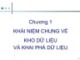 Bài giảng Kho dữ liệu và khai phá dữ liệu: Chương 1 - Nguyễn Ngọc Duy