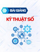 Bài giảng môn Kỹ thuật số: Chương 4 – Lê Thị Kim Anh