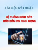 Tài liệu kỹ thuật Hệ thống giám sát, bảo đảm an ninh mạng