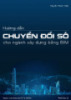 Tài liệu Hướng dẫn chuyển đổi số cho ngành xây dựng bằng BIM