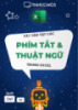 Tài liệu Tất tần tật các phím tắt và thuật ngữ trong excel