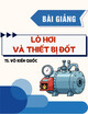 Bài giảng Lò hơi và thiết bị đốt: Chương 4 - TS. Võ Kiến Quốc