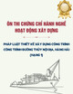 Ôn thi chứng chỉ hành nghề hoạt động xây dựng: Pháp luật Thiết kế xây dựng công trình - Công trình Đường thủy nội địa, Hàng hải (Hạng 1)