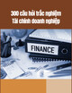 300 câu hỏi trắc nghiệm Tài chính doanh nghiệp